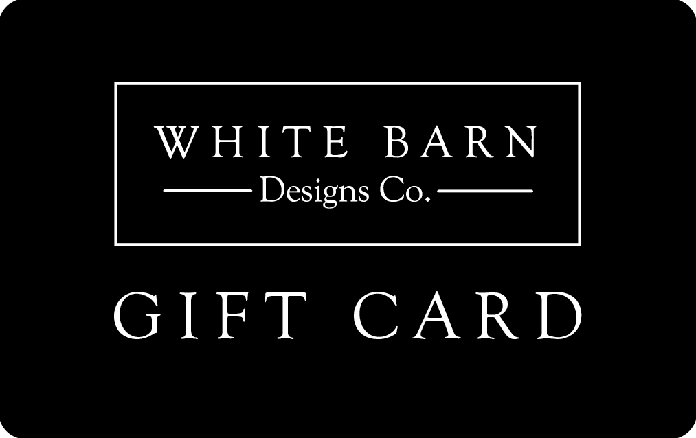 White Barn Designs Co. Gift Card