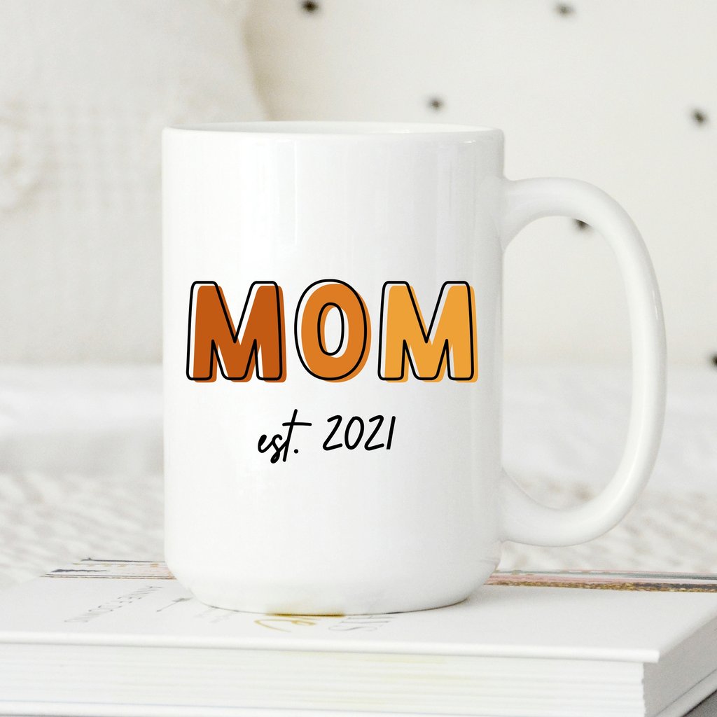 Mom Est. 2021 Mug